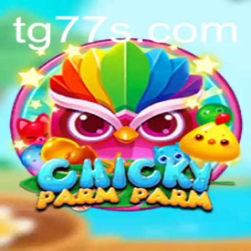 The Exciting World of ChickyParmParm: A Deep Dive into TG 77