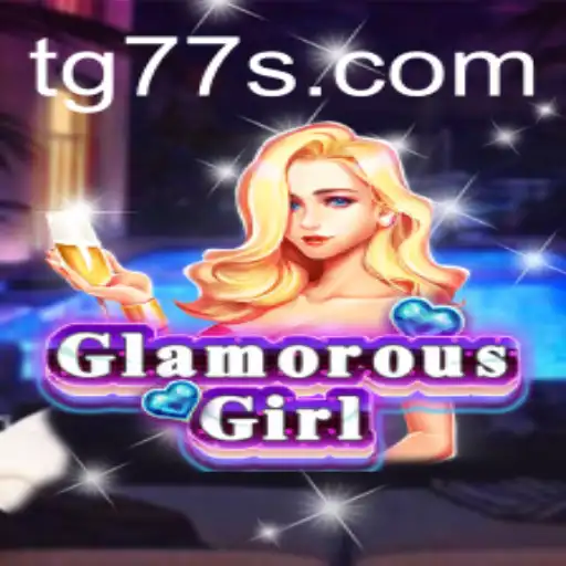 GlamorousGirl: A Mesmerizing Journey with TG 77