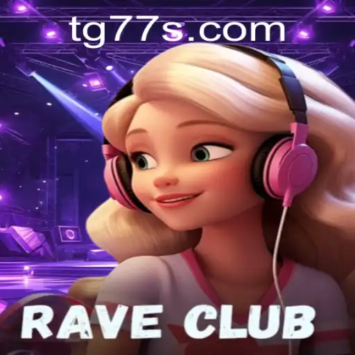 Exploring the Exciting World of RaveClub and the Intriguing TG 77 Element
