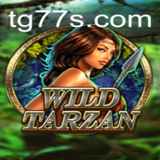 WildTarzan: The Adventure Awaits with TG 77