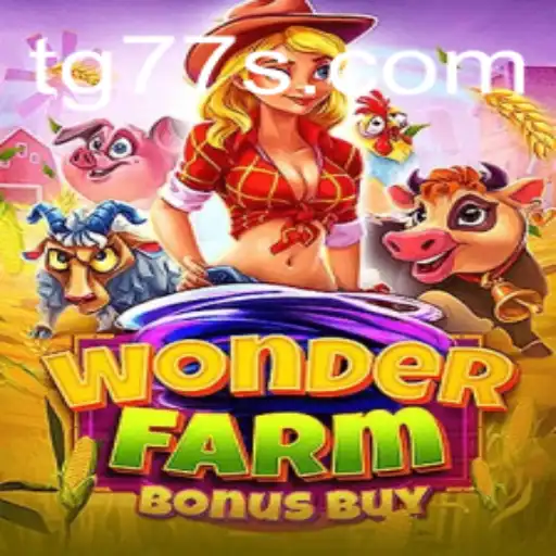 Exploring WonderFarmBonusBuy: Your Gateway to Thrilling Farm Adventures