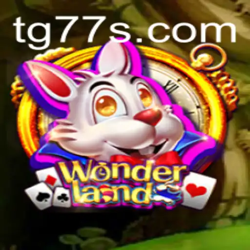Exploring the Enchanting Realm of 'Wonderland' with TG 77 Gameplay